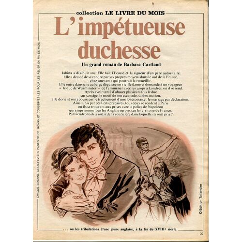 Roman A Détacher - Collection Le Livre Du Mois - Confidences : L' Impétueuse Duchesse