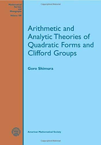 Arithmetic And Analytic Theories Of Quadratic Forms And Clifford Groups