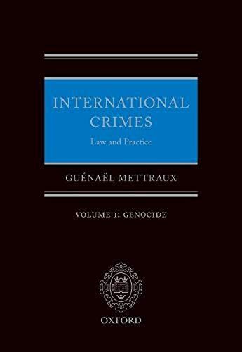 International Crimes Law And Practice Volume I