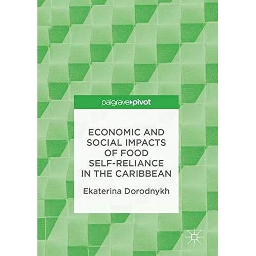 Economic And Social Impacts Of Food Self-Reliance In The Caribbean