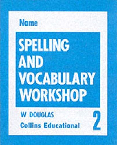 Spelling And Vocabulary: Workshop 2 (Spelling Books)