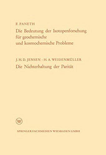 Die Bedeutung Der Isotopenforschung Für Geochemische Und Kosmochemische Probleme. Die Nichterhaltung Der Parität
