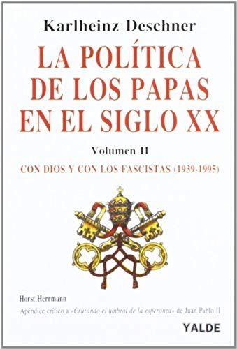 Con Dios Y Con Los Fascistas : (1939-1995)