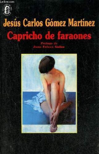 Capricho De Faraones - Coleccion Los Libros Del Ave Fénix N°82.