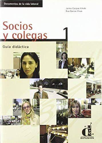 Socios Y Colegas 1 - Documentos De La Vida Laboral, Guia Didactica
