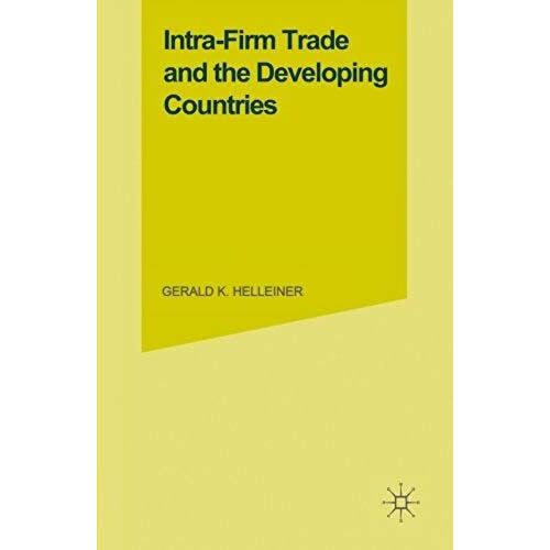 Intra-Firm Trade And The Developing Countries
