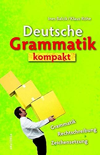 Deutsche Grammatik Kompakt