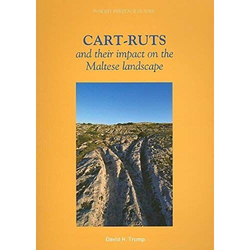 Cart-Ruts And Their Impact On The Maltese Landscape