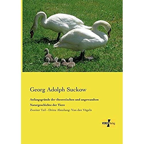 Anfangsgründe Der Theoretischen Und Angewandten Naturgeschichte Der Tiere