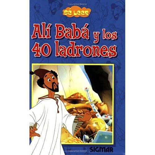 Ali Baba Y Los 40 Ladrones / Ali Baba And The 40 Thieves (Se Leer / I Know Read)