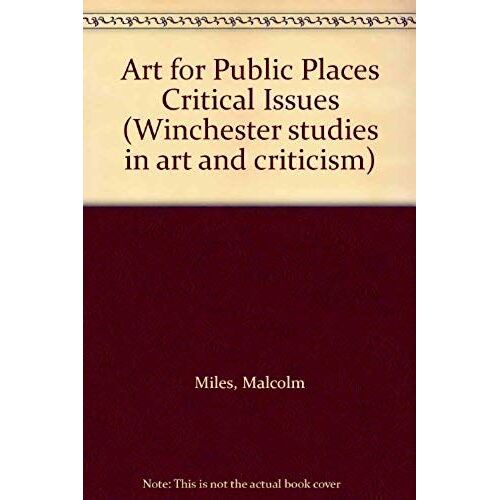 Art For Public Places Critical Issues