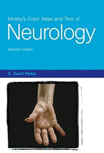 Mosby's Color Atlas And Text Of Neurology, 2e