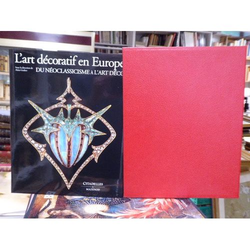 L'art Décoratif En Europe. Du Néoclassic