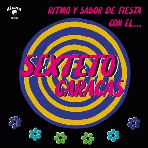 Sexteto Caracas - Ritmo Y Sabor De Fiesta Con El [Vinyl Lp]