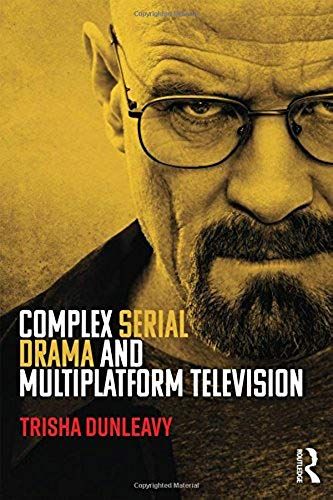 Complex Serial Drama And Multiplatform Television