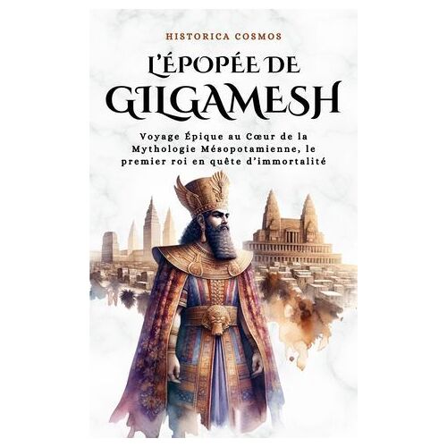 L'épopée De Gilgamesh