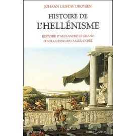Histoire De L'hellénisme - Histoire D'alexandre Le Grand, Les Successeurs D'alexandre