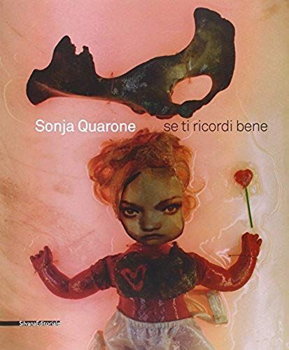 Sonja Quarone: If I Remember You Well