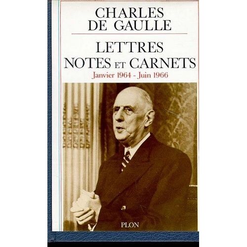 Lettres, Notes Et Carnets - Tome 10, Janvier 1964-Juin 1966
