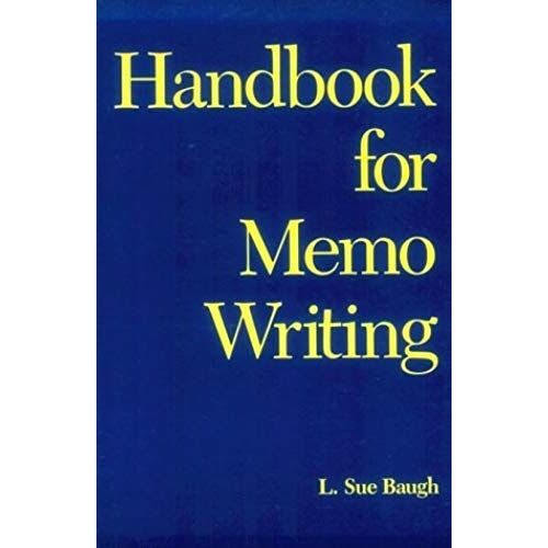 Handbook For Memo Writing