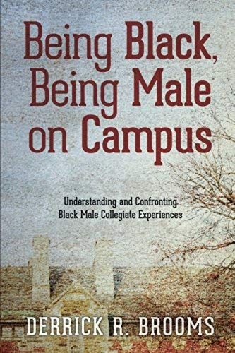 Being Black, Being Male On Campus