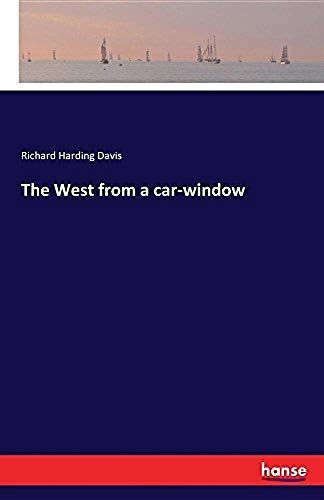 The West From A Car-Window