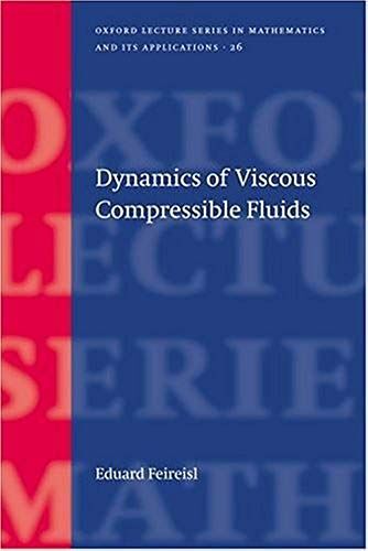 Dynamics Of Viscous Compressible Fluids
