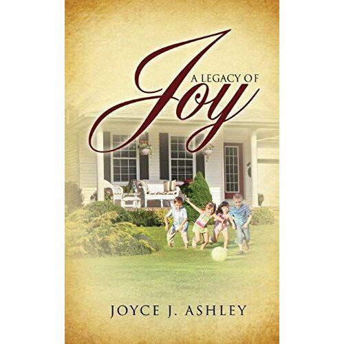 A Legacy Of Joy
