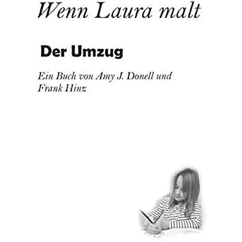 Wenn Laura Malt: Der Umzug