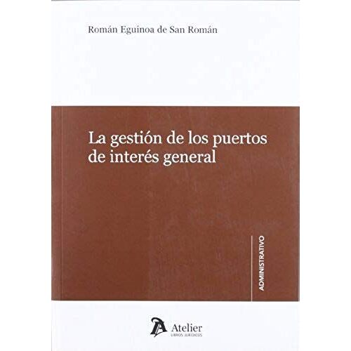 Eguinoa De San Román, R: Gestión De Los Puertos De Interés G
