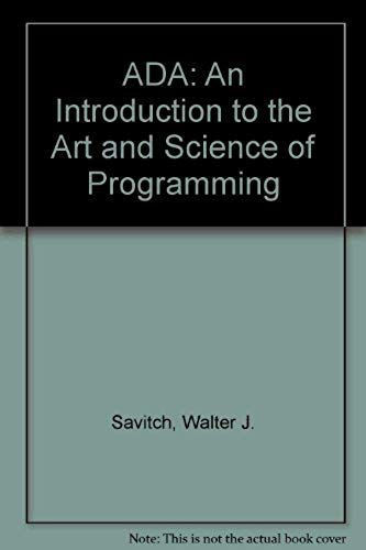Ada: An Introduction To The Art And Science Of Programming