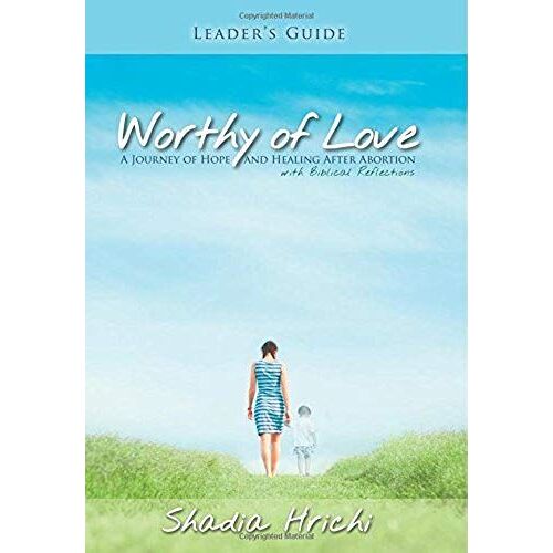 Worthy Of Love - Leader's Guide