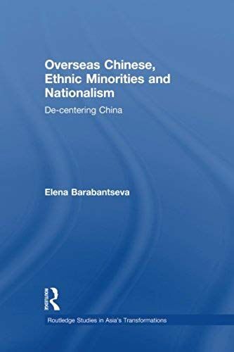 Overseas Chinese, Ethnic Minorities And Nationalism