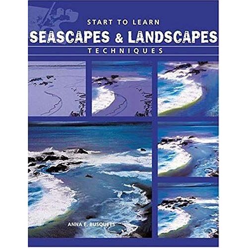 Seascapes & Landscapes: Course Of Drawing And Painting (Start To Learn)