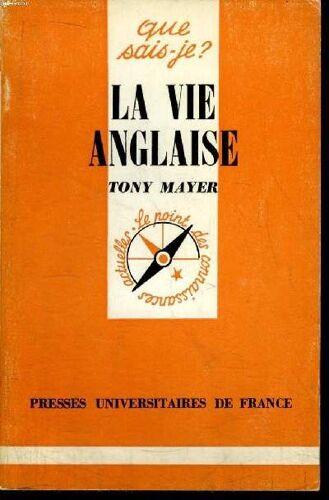 Que Sais-Je? N° 838 La Vie Anglaise