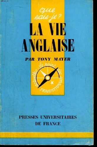 Que Sais-Je? N° 838 La Vie Anglaise