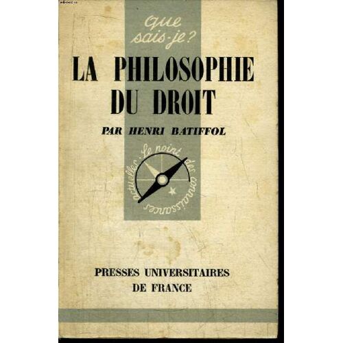 Que Sais-Je? N° 857 La Philosophie Du Droit