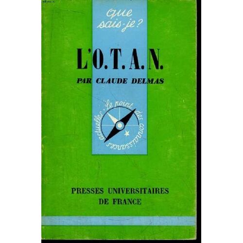 Que Sais-Je? N° 865 L O.T.A.N.
