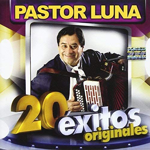 Pastor Luna 20 Exitos Originales