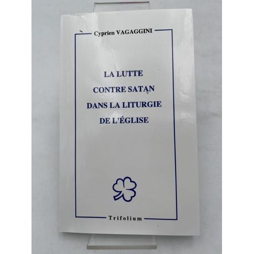 La Lutte Contre Satan Dans La Liturgie De L' Église