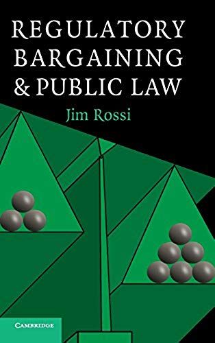 Regulatory Bargaining And Public Law
