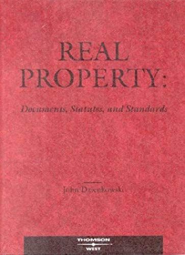 Real Property: Documents, Statutes, And Standards (Academic Statutes)