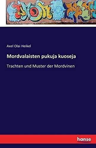 Mordvalaisten Pukuja Kuoseja