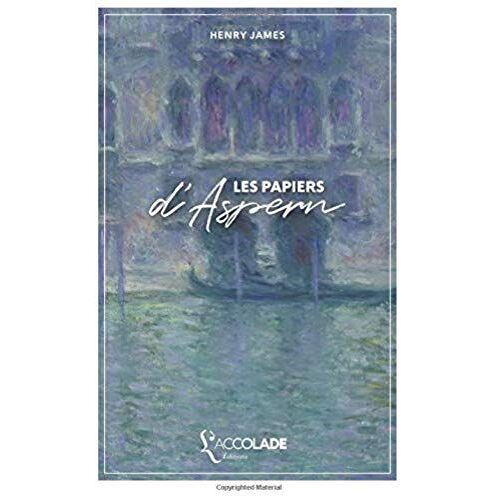 Les Papiers D'aspern: Édition Bilingue Anglais/Français (+ Lecture Audio Intégrée)