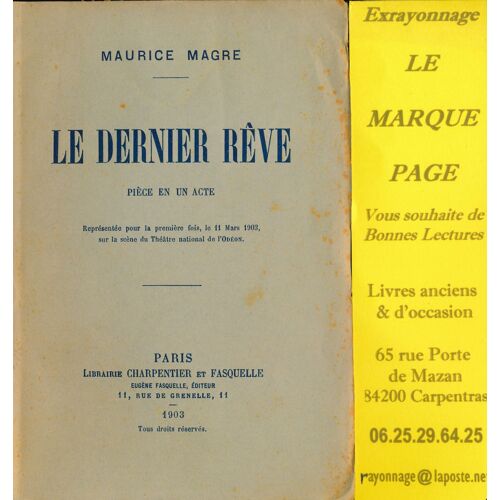 Maurice Magre --- Le Dernier Rêve --- Édition Originale 1903