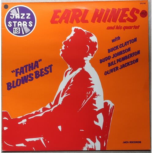 Earl Hines / Fatha Blows Best