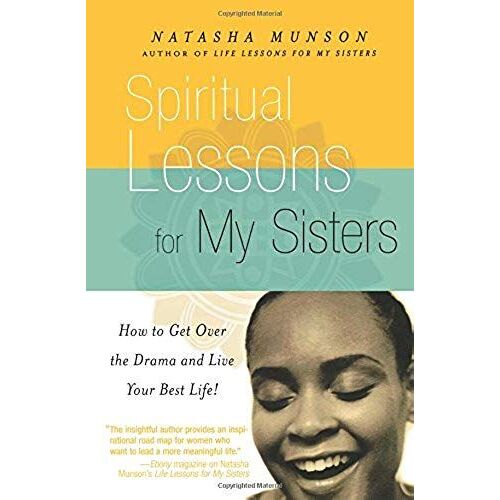 Spiritual Lessons For My Sisters