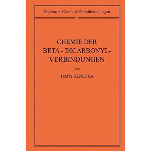 Chemie Der Beta-Dicarbonyl-Verbindungen