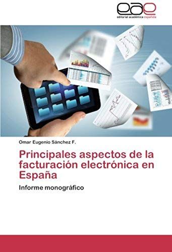 Principales Aspectos De La Facturación Electrónica En España