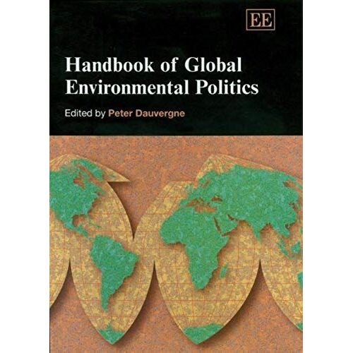 Handbook Of Global Environmental Politics